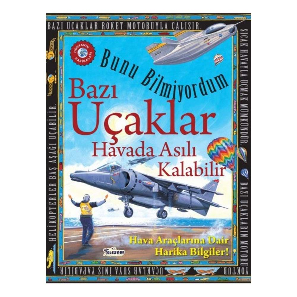 Bazı Uçaklar Havada Asılı Kalabilir Bunu Bilmiyordum Hava Araçlarına Dair Harika Bilgiler