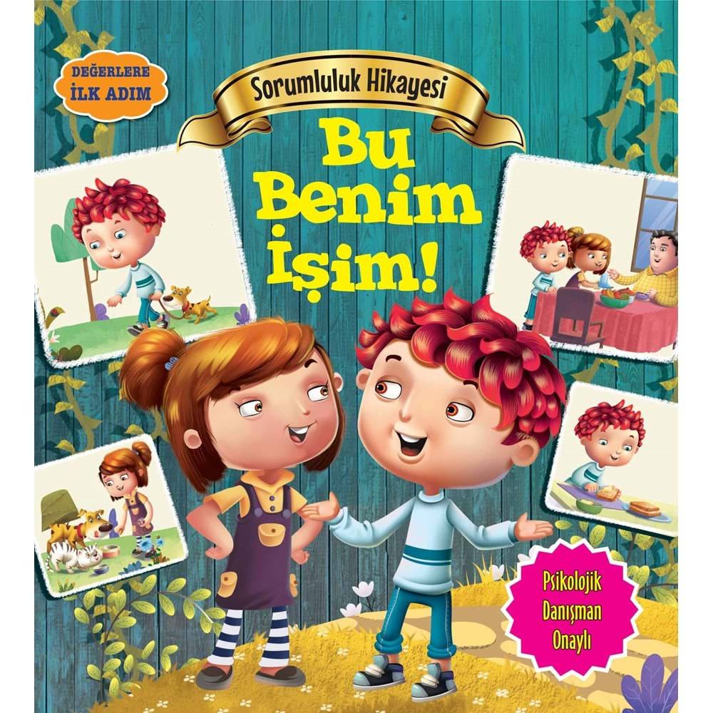 Değerlere İlk Adım Sorumluluk Hikayesi Bu Benim İşim