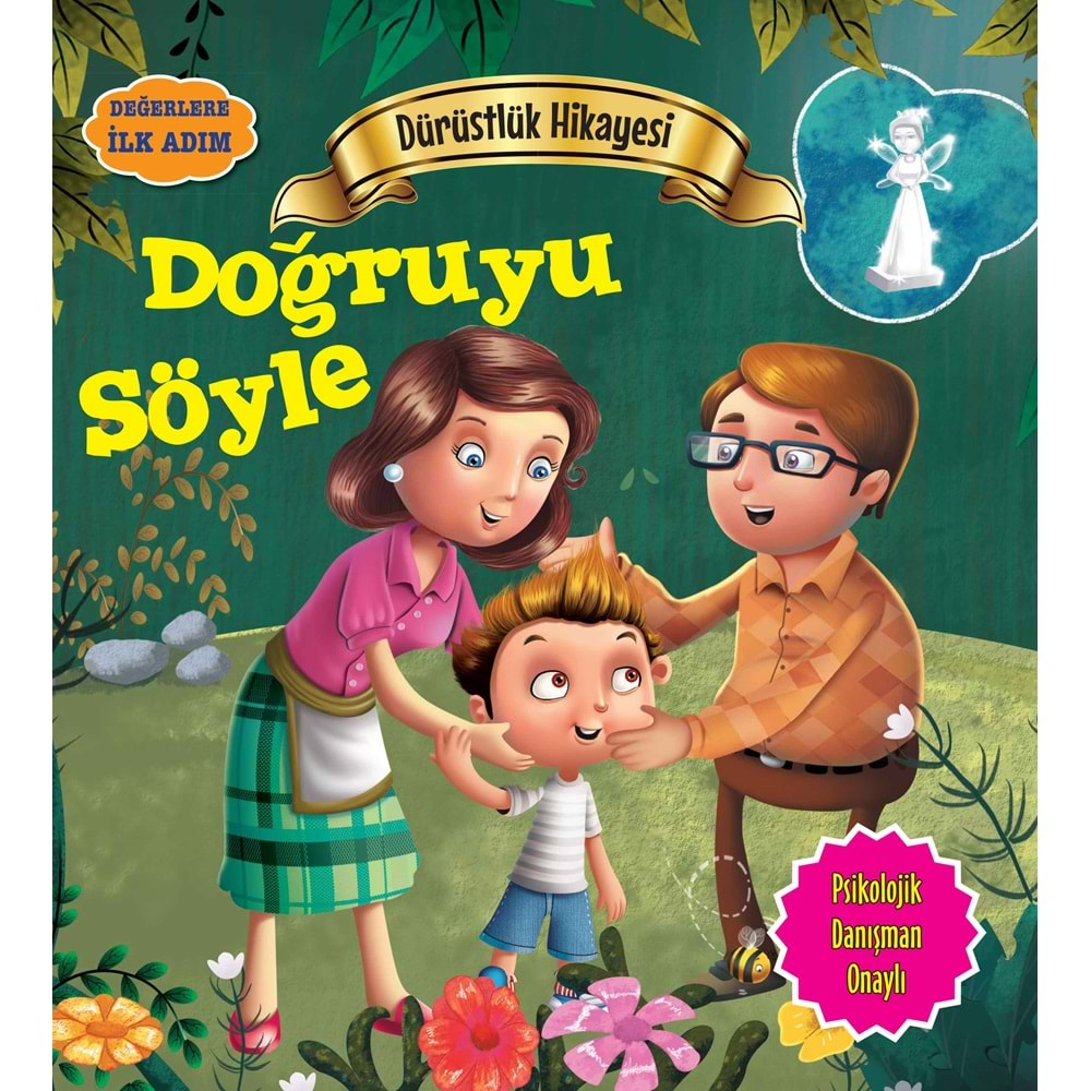 Değerlere İlk Adım - Dürüstlük Hikayesi Doğruyu Söyle