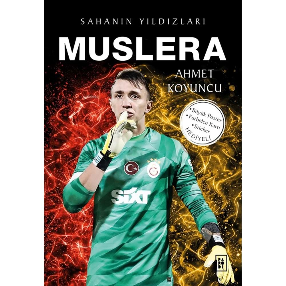 Muslera / Sahanın Yıldızları