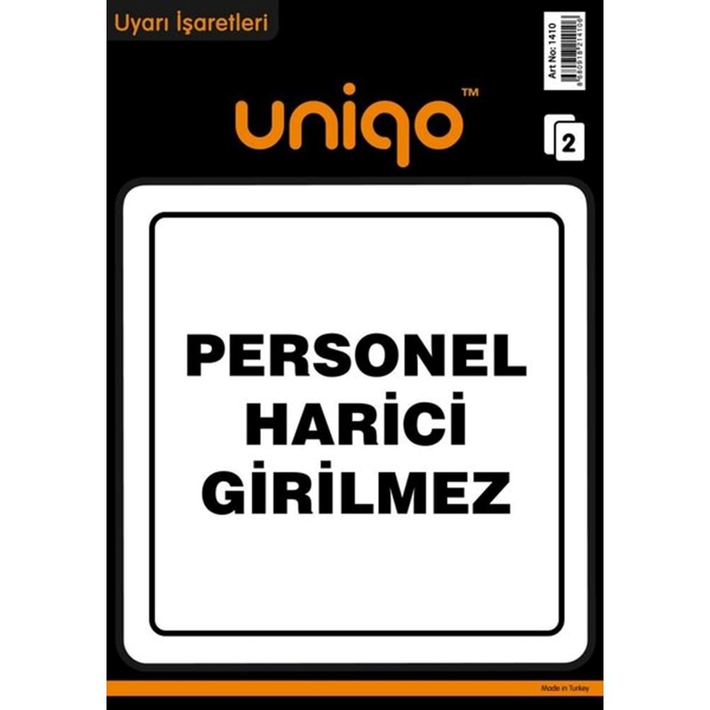 Uyarı İşaretleri Personel Harici Girilmez
