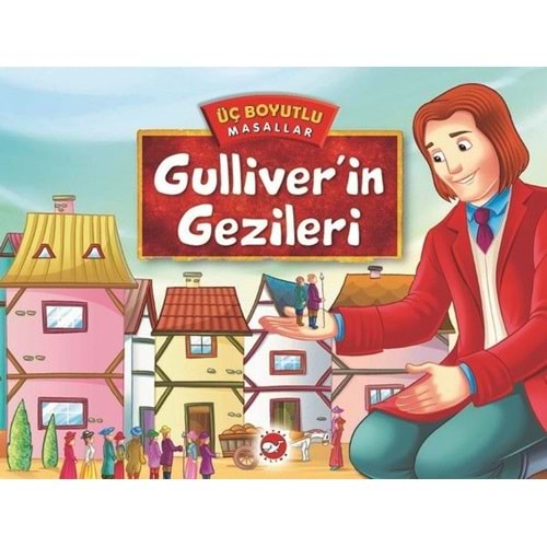 Üç Boyutlu Masallar Gulliver in Gezileri Ciltli